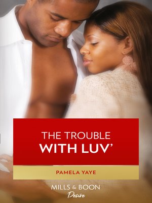 cover image of The Trouble With Luv'